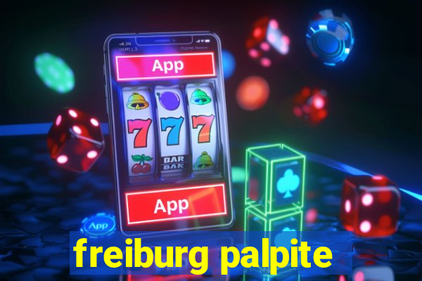 freiburg palpite